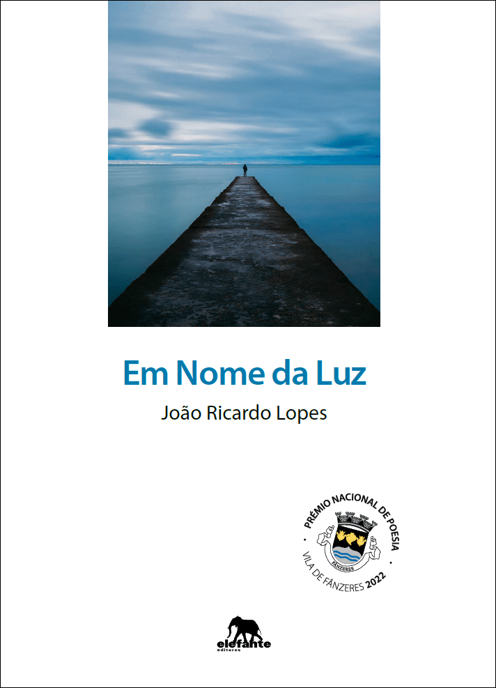 Em Nome da Luz - João Ricardo Lopes (poesia